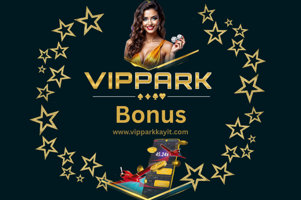 Vippark Bonus